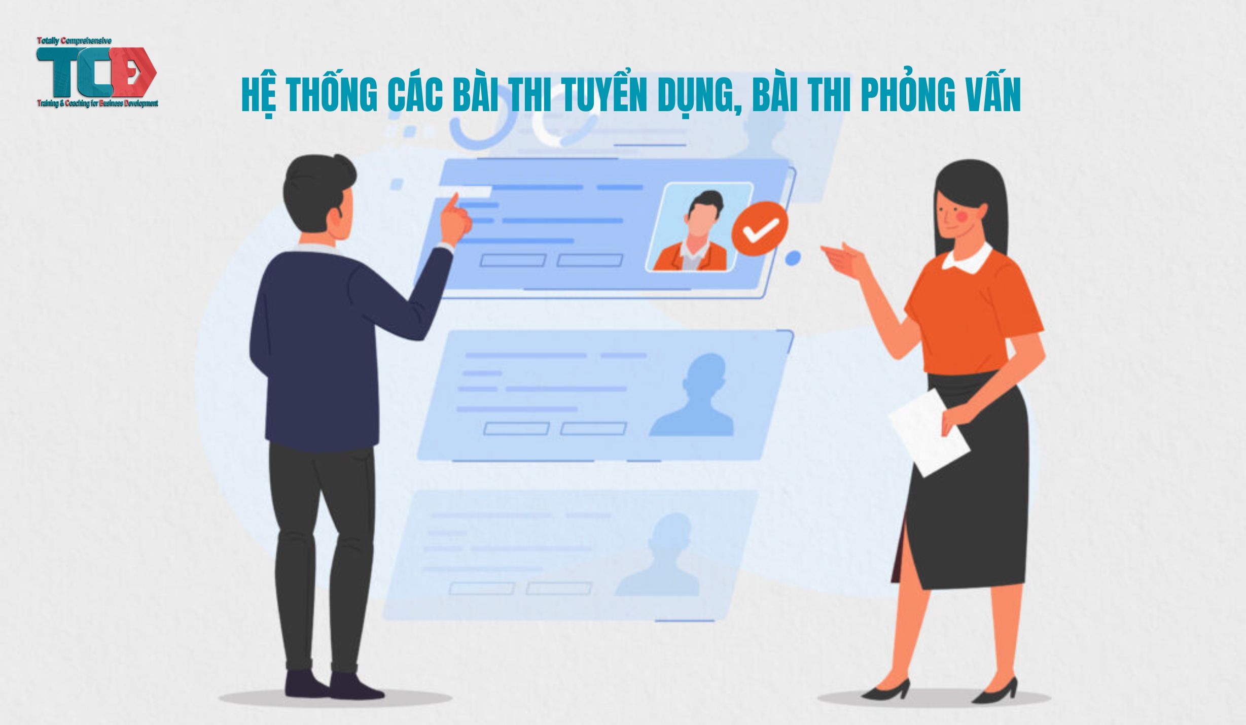 TÀI LIỆU Hệ thống các bài thi tuyển dụng, bài thi phỏng vấn [82 mẫu biểu]