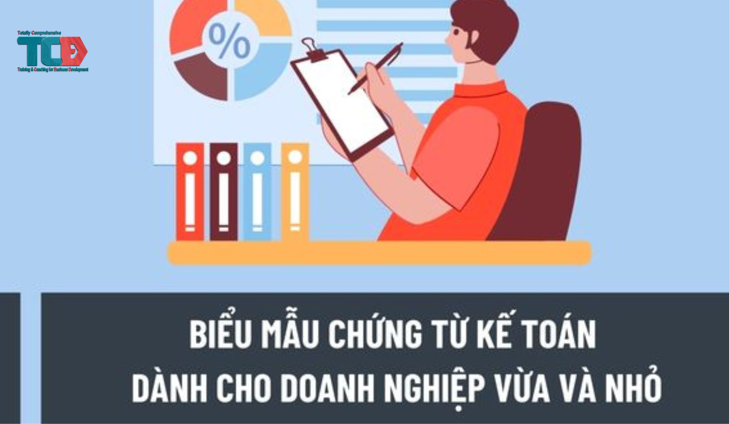 240+ Mẫu chứng từ kế toán thông dụng [8 mục với 240 biểu mẫu]