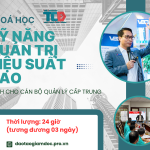 Khoá Kỹ năng quản trị hiệu suất cao dành cho quản lý cấp trung