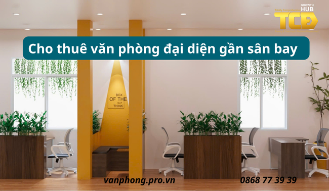 văn phòng đại diện gần sân bay